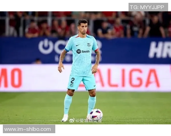 罗马诺确认坎塞洛即将飞往巴塞罗那签约转会事宜即将敲定 罗马诺确认坎塞洛即将飞往巴塞罗那签约转会事宜即将敲定